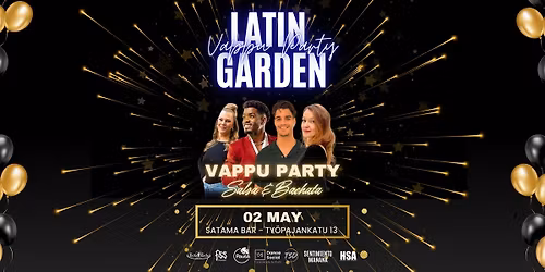 Latin Garden Vappu Party