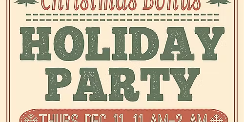 Christmas Bonus Holiday Party at Mac's Wood Grilled
