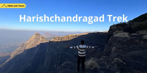 Harishchandragad Trek - Trek and Trails