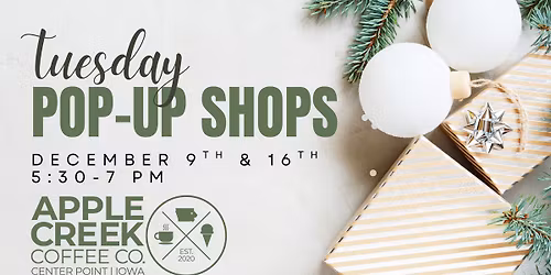Tuesday Pop Up Shop @ Apple Creek
