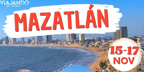 Mazatl\u00e1n Sinaloa 15-17 noviembre 2025