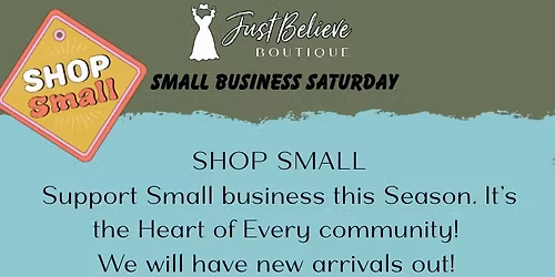 Small Business Saturday at Just Believe Boutique 