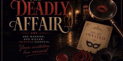 The Deadly Affair ~ A TripleXcape Production