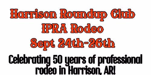 Harrison Roundup Club IPRA Rodeo 