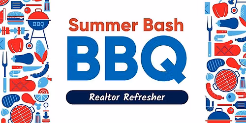 Realtor Refresher: Summer Bash BBQ