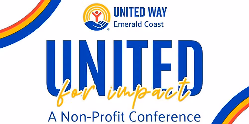 3rd Annual United for Impact: A Non-Profit Conference