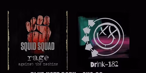 RAGE AGAINST THE MACHINE \/ BLINK-182 at Blue Note Park