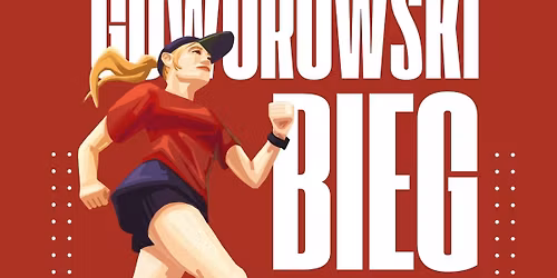 XIV GOWOROWSKI BIEG DLA ZDROWIA