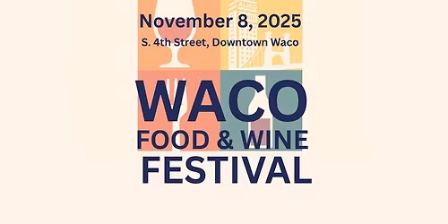 Waco Food & Wine Festival