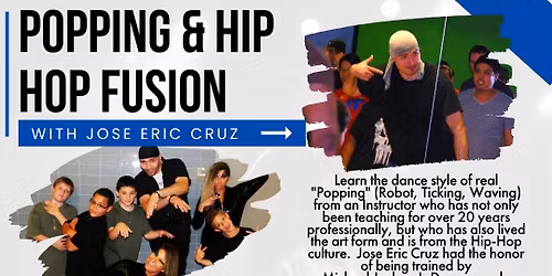 Hip Hop & Poppin with Jose Eric Cruz