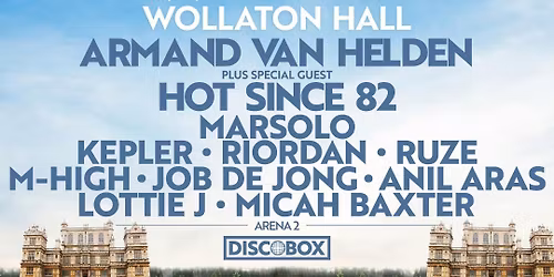 ARMAND VAN HELDEN, HOT SINCE 82 &amp; more | Groovebox In The Park | SOLD OUT