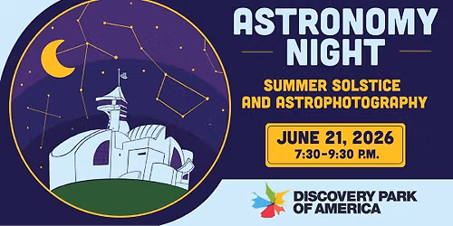 Astronomy Night\u2013Summer Solstice and Astrophotography
