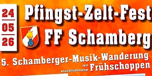 Pfingst-Zelt-Fest der FF Schamberg
