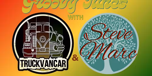 Groovy Tunes with Truckvancar and Steve Marc