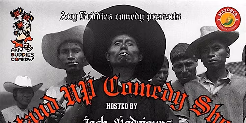 Stand Up Comedy Night at Mazorca: Presented by Any Buddies Comedy