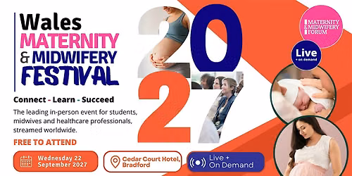 Wales Maternity & Midwifery Festival 2027
