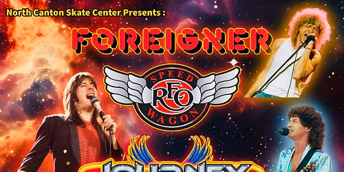  Rockin\u2019 Skate Night: Foreigner, REO & Journey!