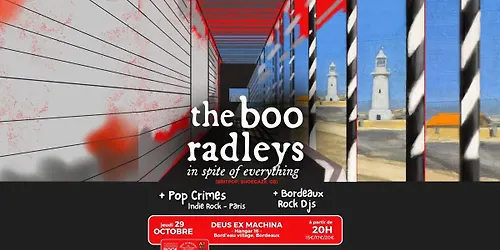 THE BOO RADLEYS POP CRIMES - 29 OCTOBRE - BORDEAUX à DEUS EX MACHINA