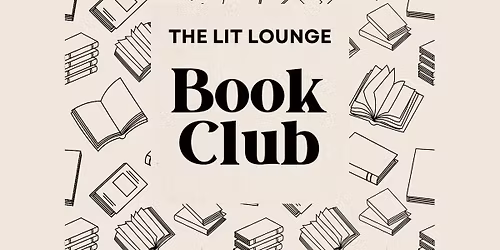The Lit Lounge Book Club!