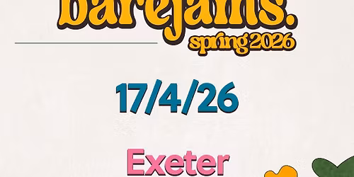 Bare Jams, Exeter Phoenix - Exeter