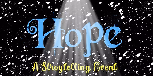 Hope: December Storytelling event