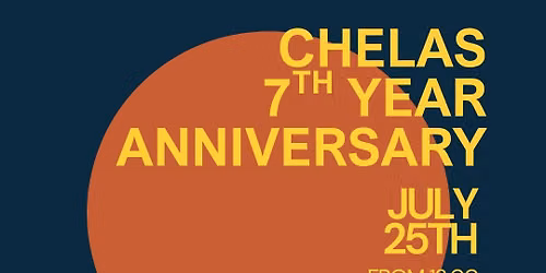 Chelas \/\/ Seven - Year Anniversary 