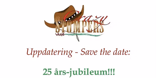 Crazy Stompers 25-\u00e5rsjubileum!!