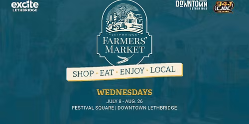 Wednesday Downtown Farmers' Market presented by 94.1 CJOC