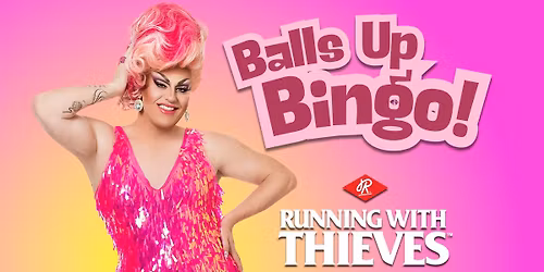 Balls Up Bingo at Running with Thieves