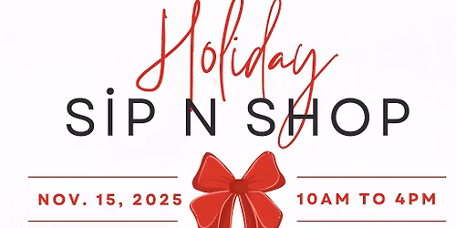 Holiday Sip N Shop