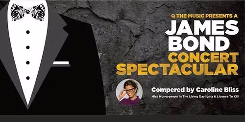 A James Bond Concert Spectacular