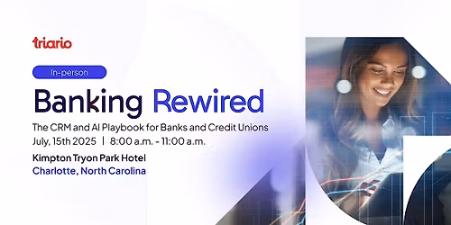 Banking Rewired: The CRM and AI Playbook for Banks and Credit Unions