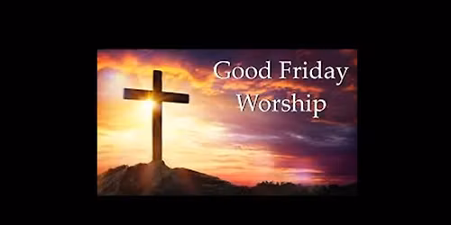 Good Friday worship