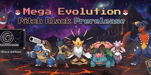 Mega Evolution\u2014Pitch Black Prerelease