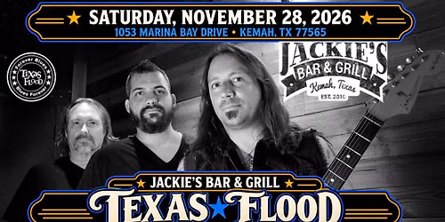 Texas Flood at Jackie's