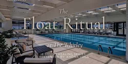 Sacred Pause at The Whitley: A Floating Sound Bath