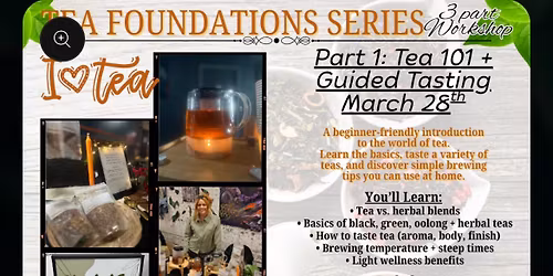 Tea Foundations part 1