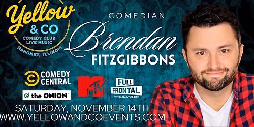 Yellow and Co. presents Comedian Brendan Fitzgibbons