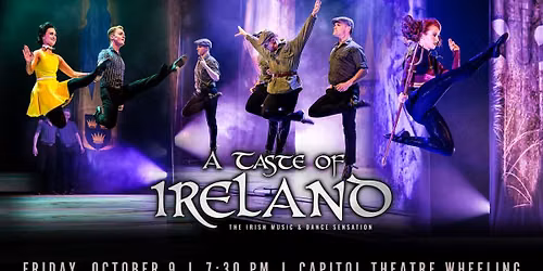 A Taste of Ireland: The Irish Music & Dance Sensation