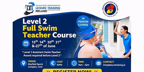 Level 2 - FULL SWIM TEACHERS COURSE