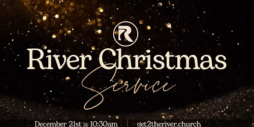 River Christmas Morning Service