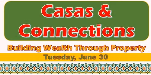 Casas & Connections - Building Wealth Through Property