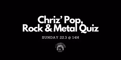 Chriz' Pop, Rock & Metal Quiz - Café 't Sjampetterke