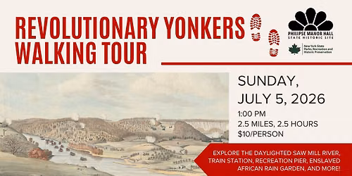 Revolutionary Yonkers 250 Walking Tour
