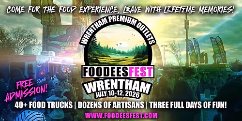 FOODEES FEST IS COMING TO WRENTHAM, MASSACHUSETTS