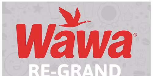 Wawa Re-Grand Opening