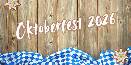 Oktoberfest - Samstag, 10.10.2026