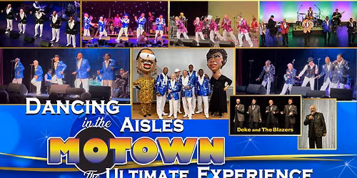 Dancing in The Aisles - The Ultimate Motown\/Doo Wop Dinner & Dance
