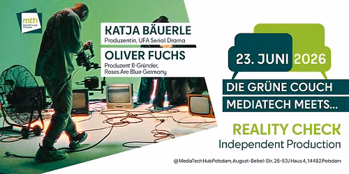 Die Gr\u00fcne Couch #3: Reality Check \u2013 Independent Production