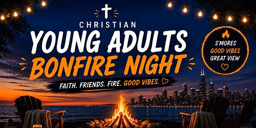 Christian Young Adults Bonfire Evening (Rain or Shine)